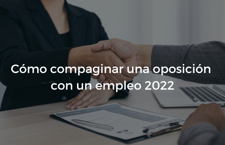 Como compaginar una oposicion con un empleo