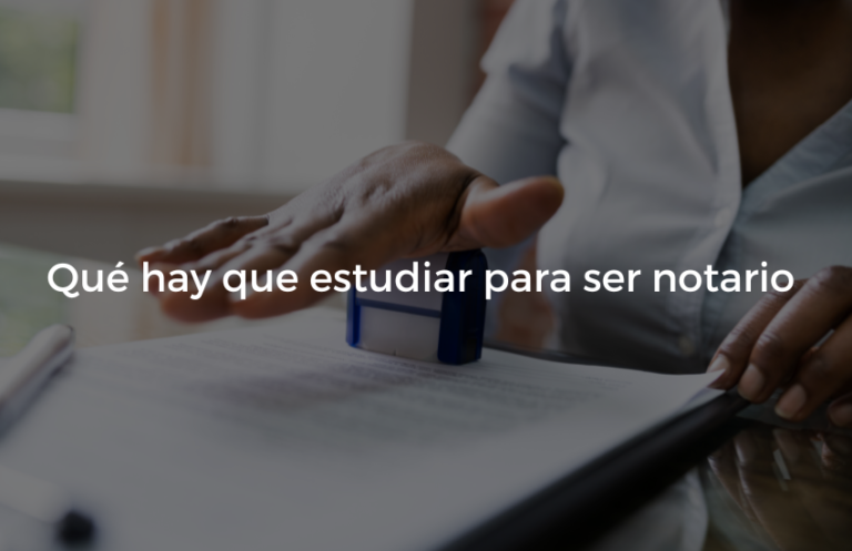 Que hay que estudiar para ser notario