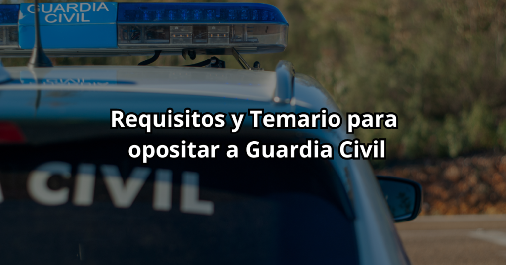 Temario oposiciones Guardia Civil