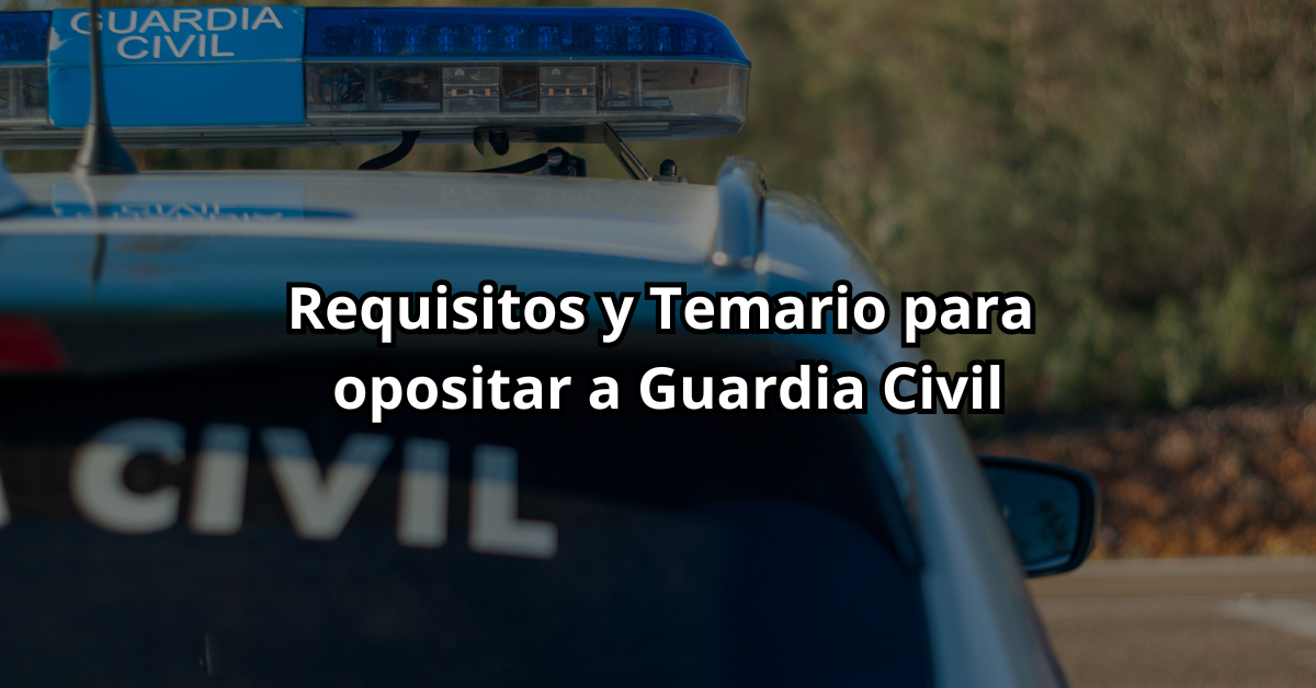 Temario oposiciones Guardia Civil
