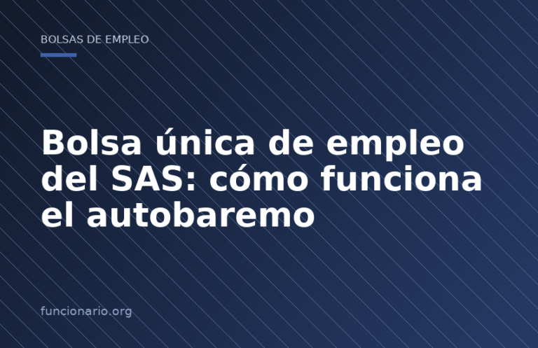Bolsa única de empleo del SAS: cómo funciona el autobaremo
